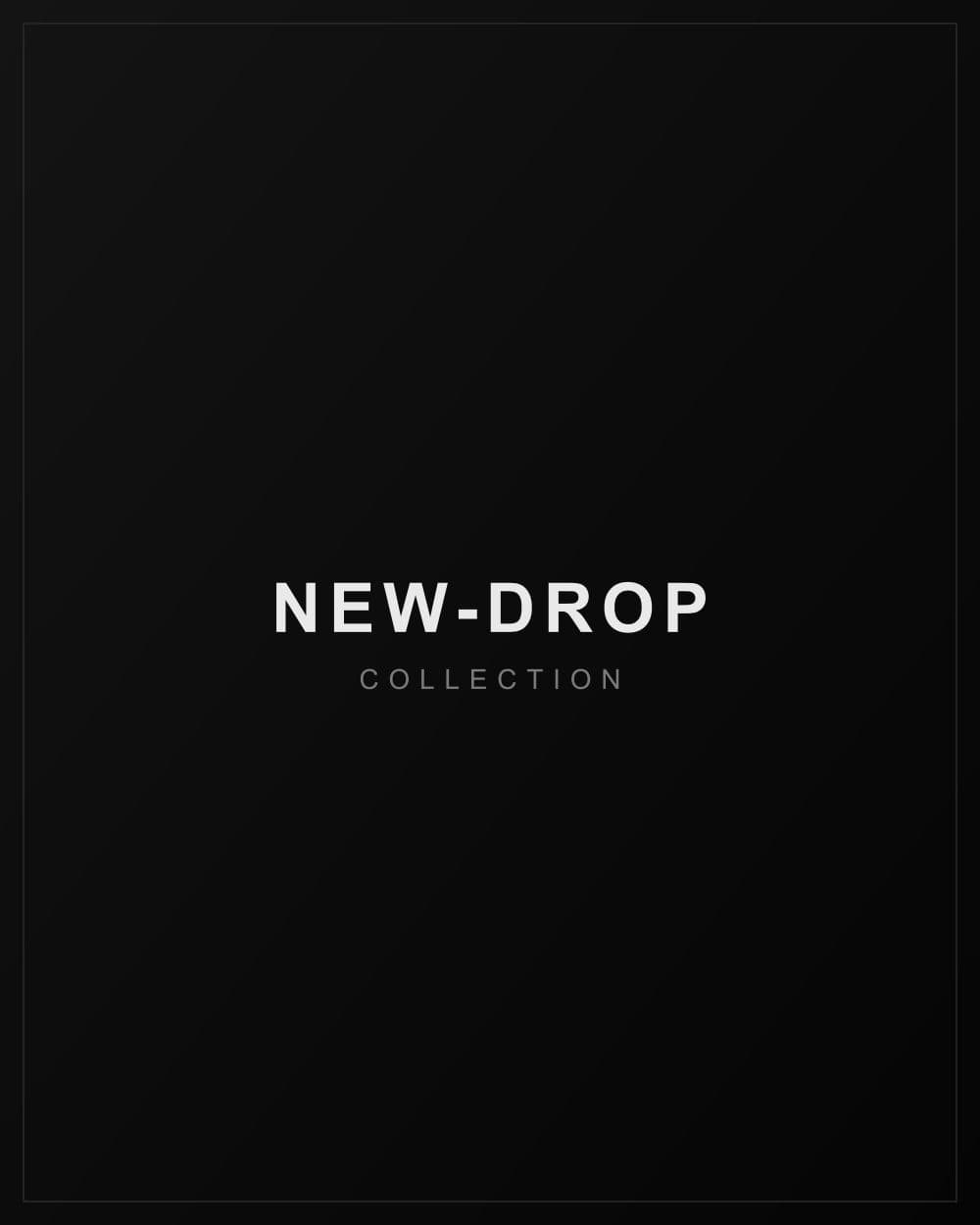 New Drop