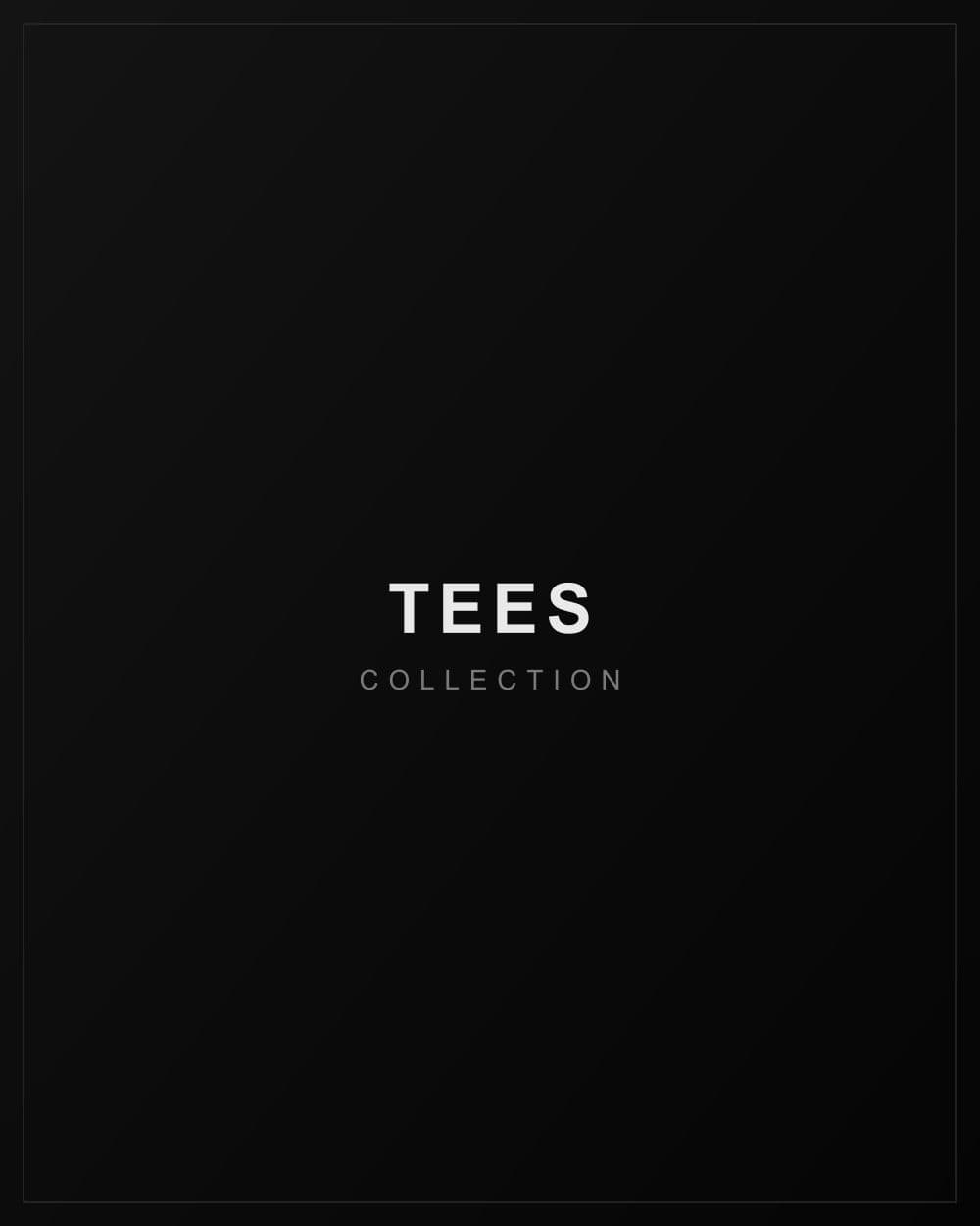 Tees